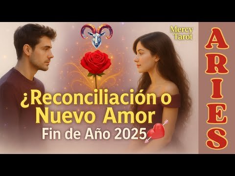 💘 ARIES 💫El AMOR vuelve ANTES de que acabe el AÑO. PREPARATE
para la RECONCILIACION o un amor NUEVO!